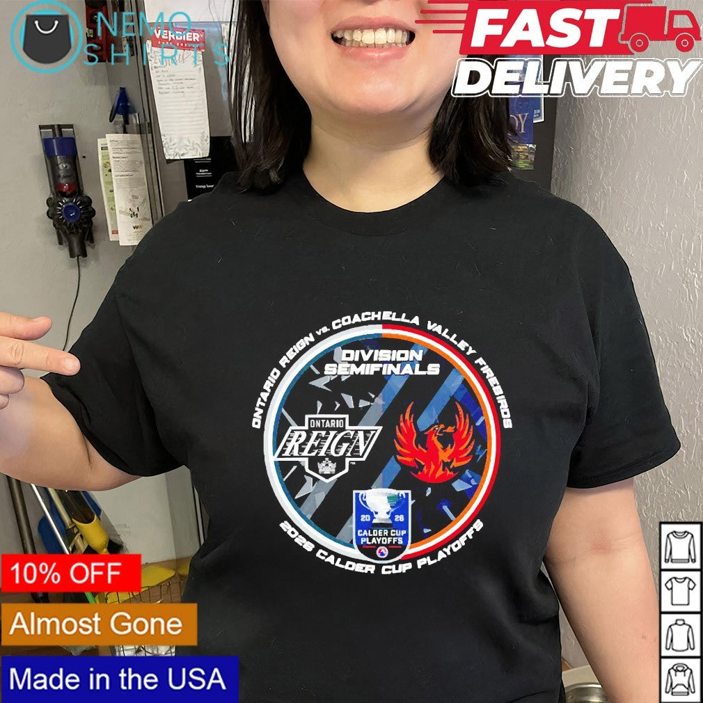 Ontario Reign vs Coachella Valley Firebirds 2026 Calder Cup Playoffs matchup shirt