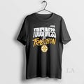 Original Boston Bruins Toughness Is Tradition 2026 Nhl Playoffs Slogan