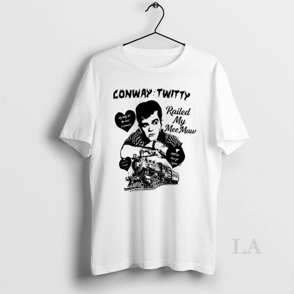 Original Conway Twitty Railed My Meemaw