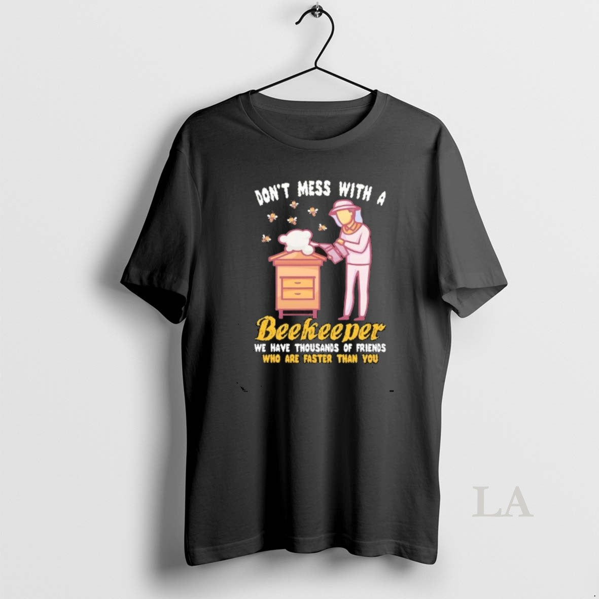 Original Dont Mess With A Beekeeper Funny Beekeeping Quote