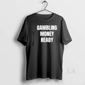 Original Gambling Money Ready