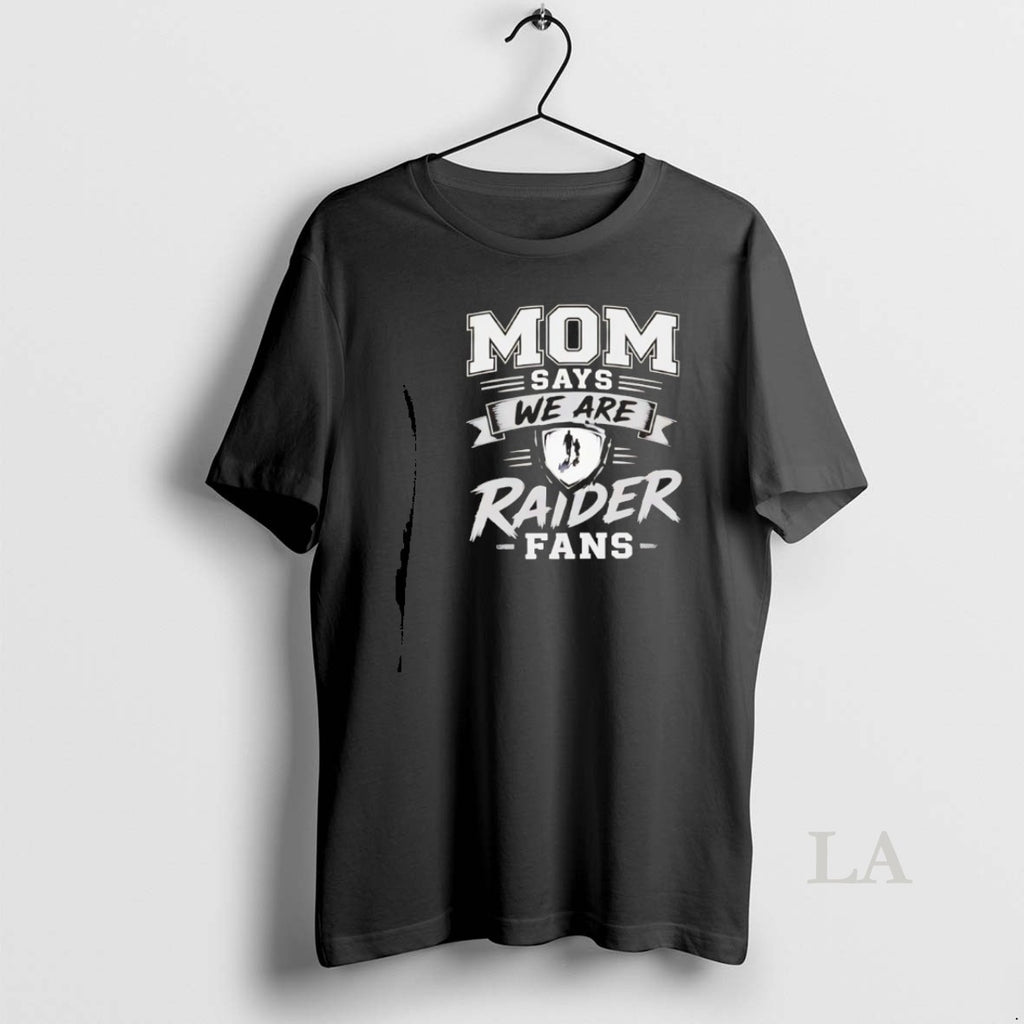 Original Mom Says We Are Las Vegas Raider Fans