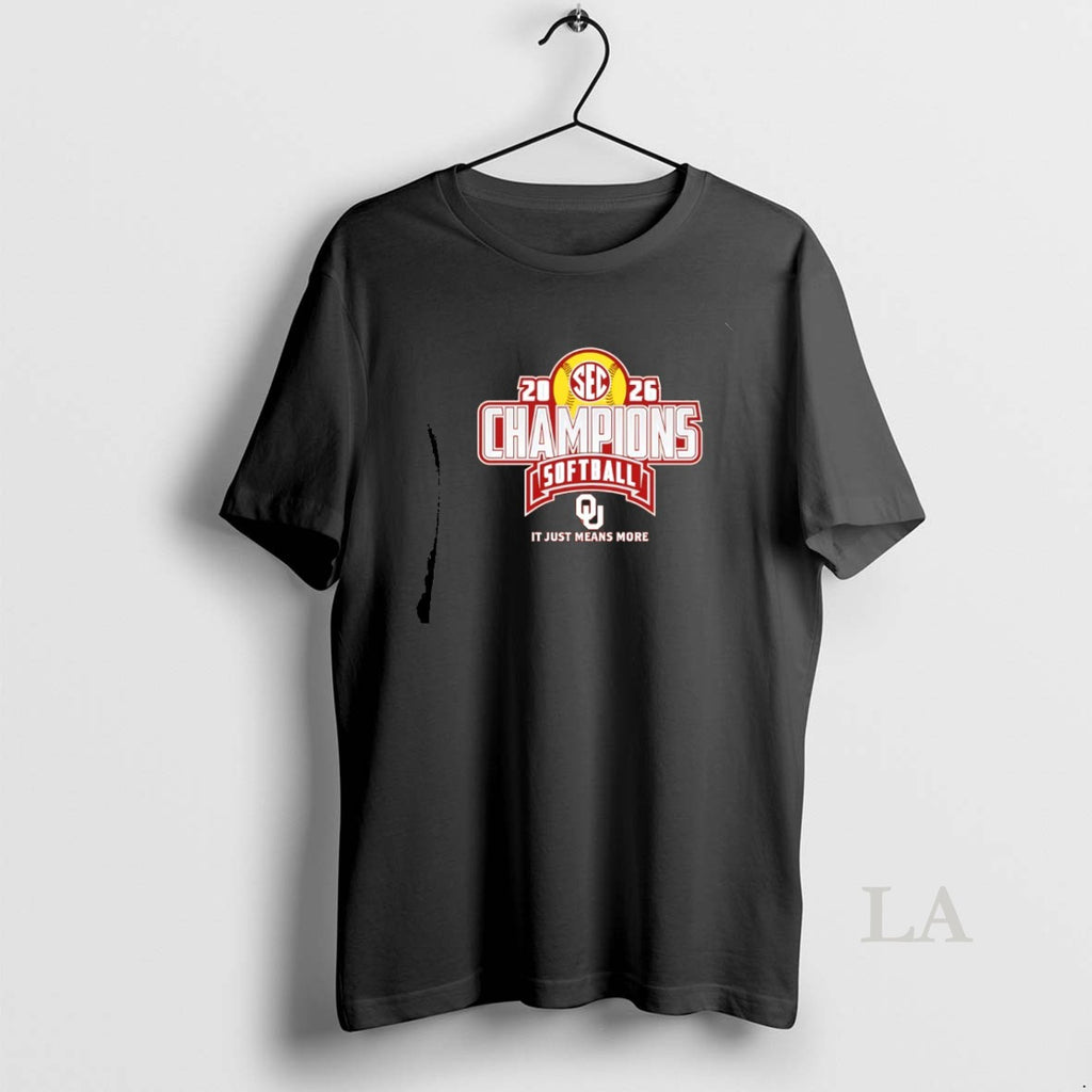 Original Oklahoma Sooners 2026 Sec Regular Season Softball Champions It Just Means More
