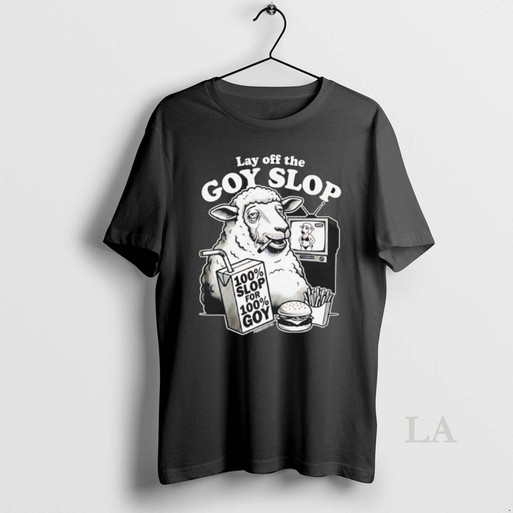 Original Sheep Lay Of The Goy Slop 100 Slop For 100 Goy