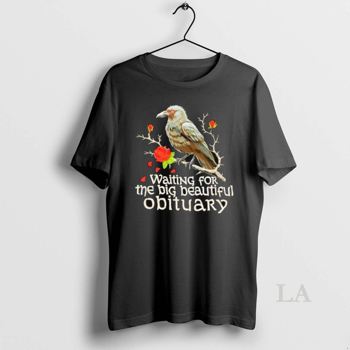 Original Waiting For The Big Beautiful Obituary Crow And Roses