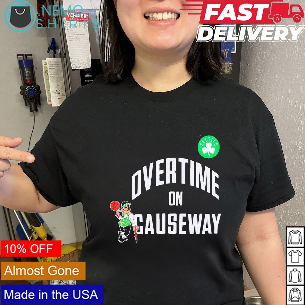 Overtime on causeway Boston Celtics shirt
