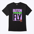 Pedro Pascal Button Your Fly T Shirt