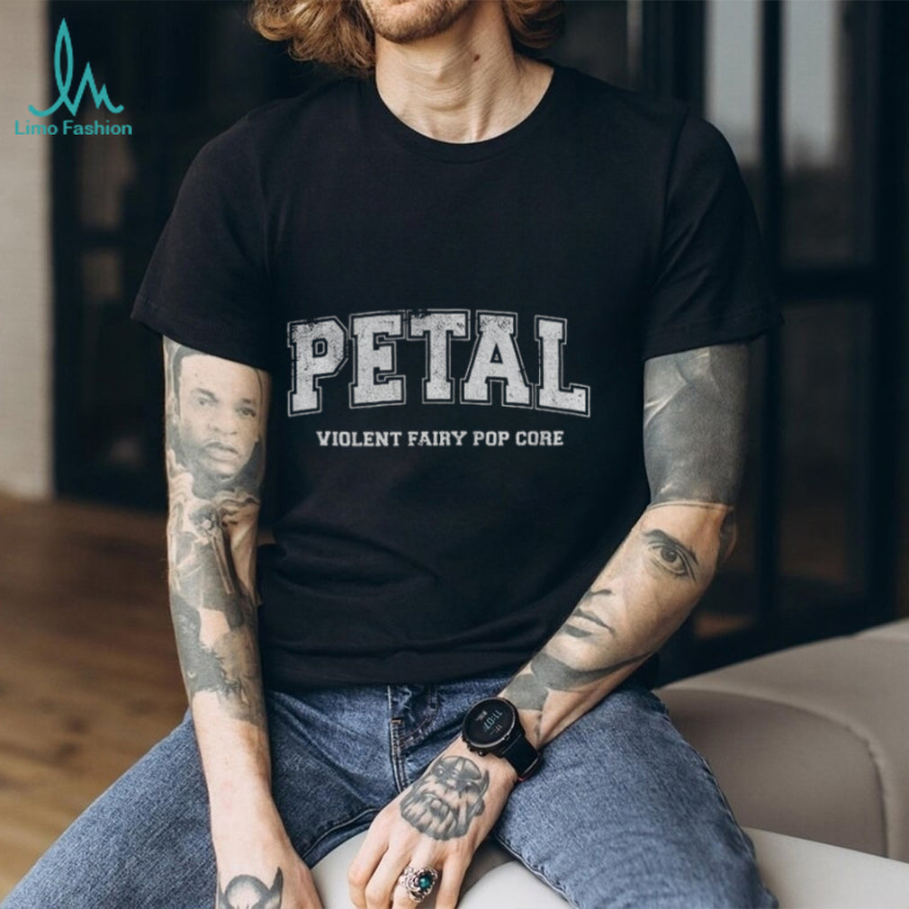 Petal Violent Fairy Pop Core Shirt