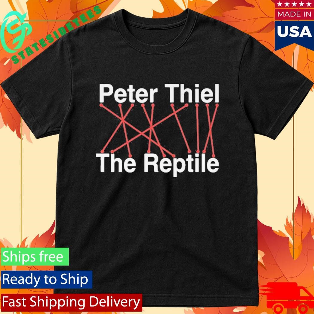 Peter Thiel The Reptile CEO Shirt