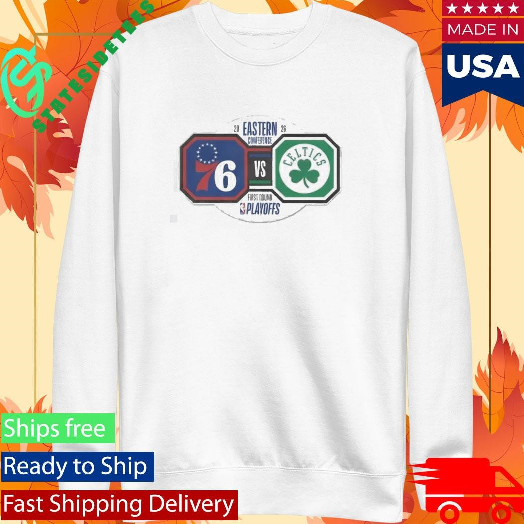 Philadelphia 76ers vs Boston Celtics Boston Celtics 2026 NBA Playoffs Round 1 Matchup Shirt