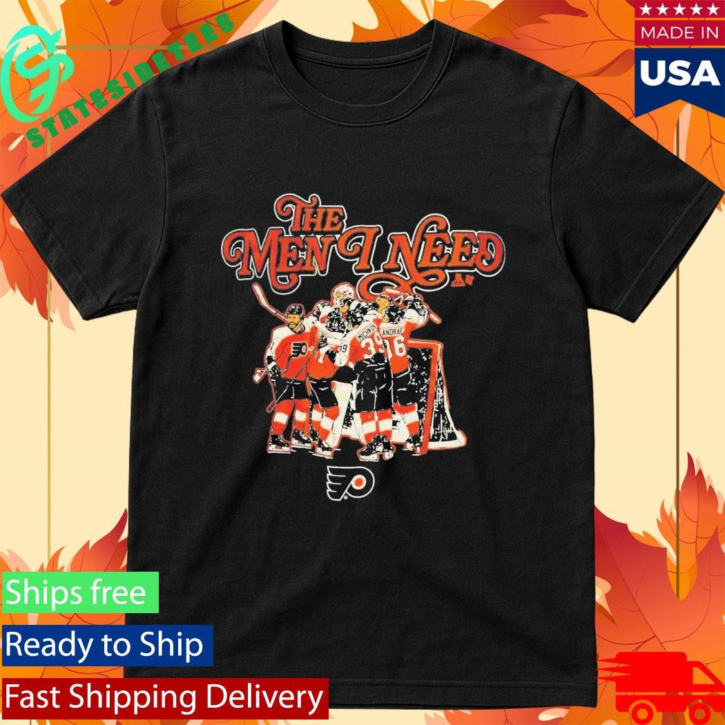 Philadelphia Flyers The Men I Need Shirt