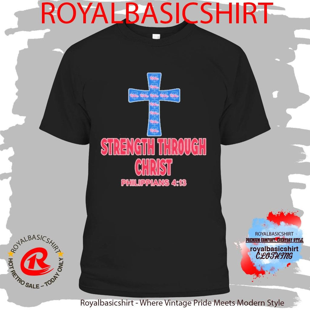 Philadelphia Phillies Strength Through Christ Phillippians Shirt