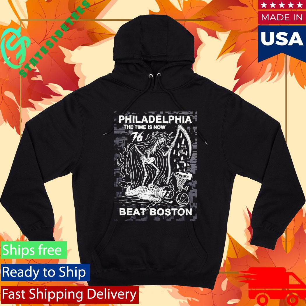 Philadelphia The Time Is Now Beat Boston Shirt