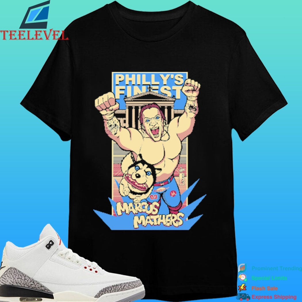 Philly’s Finest Marcus Mathers Shirt