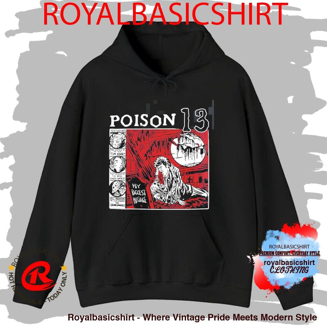 Poison 13 Big Mistake Shallow Grave T-Shirt