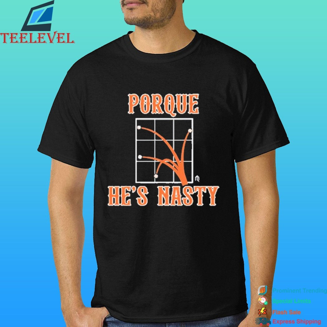 Porque He’s Nasty New York Mets Shirt