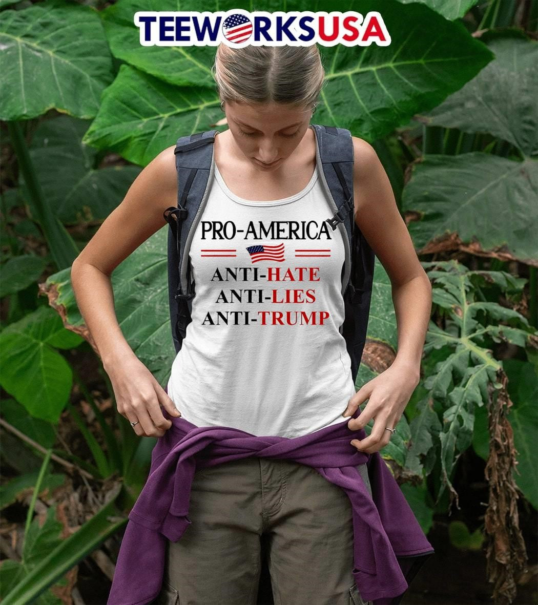 Pro America Anti Trump Hate Lies Resist Sign Anti Trump Flag Pullover shirt