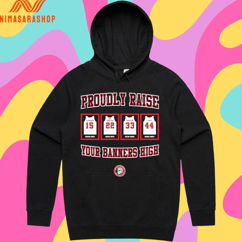 Proudly Raise Your Banners High Shirts