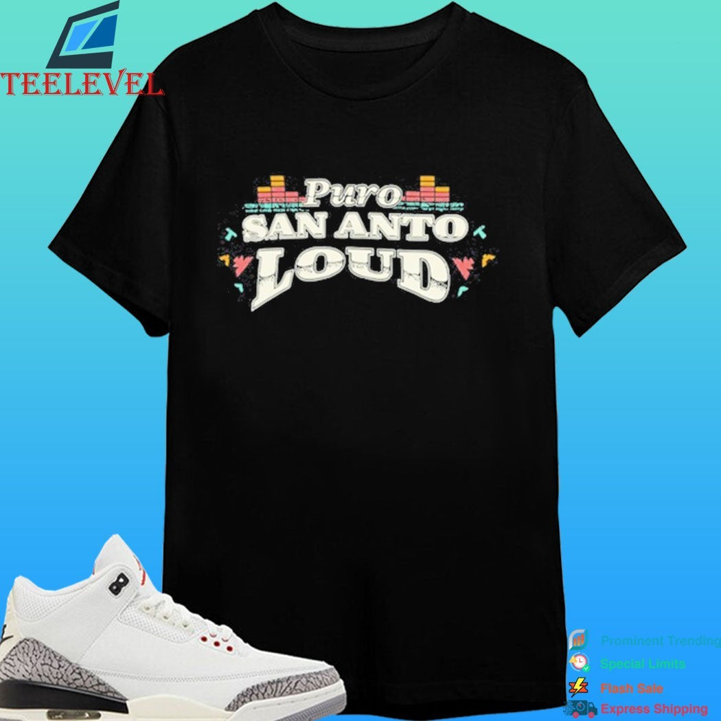 Puro San Antonio Loud 2026 Shirt