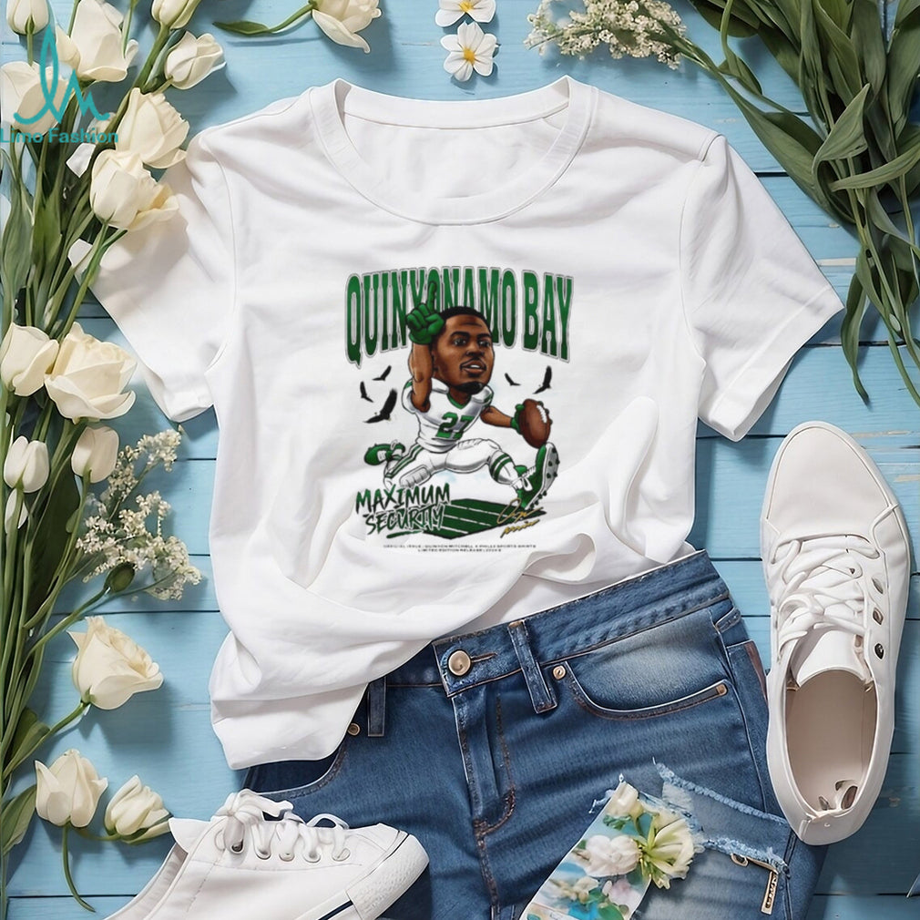 Quinyon Mitchell Quinyonamo Bay Maximum Security Signature shirt