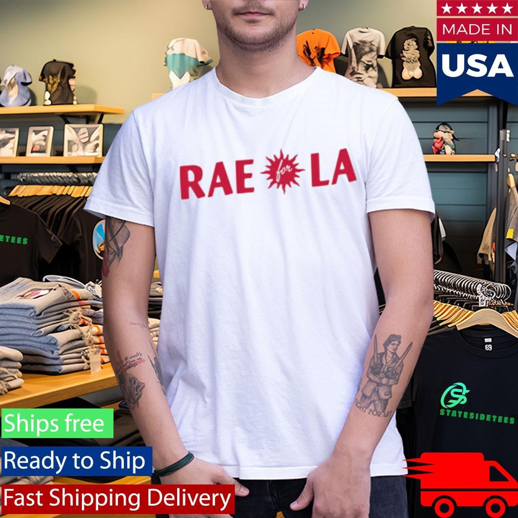 Rae For LA Shirt