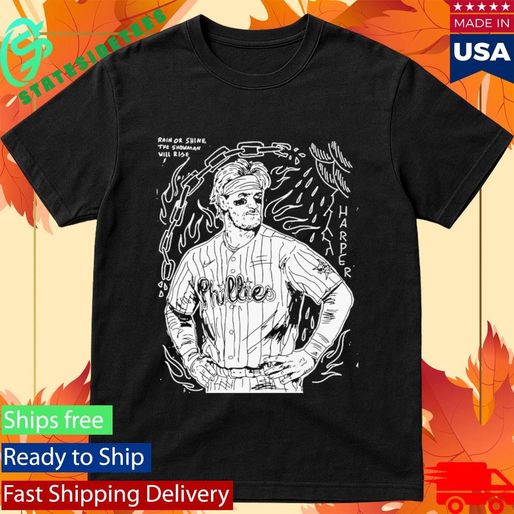 Rain Or Shine The Showman Will Rise Shirt