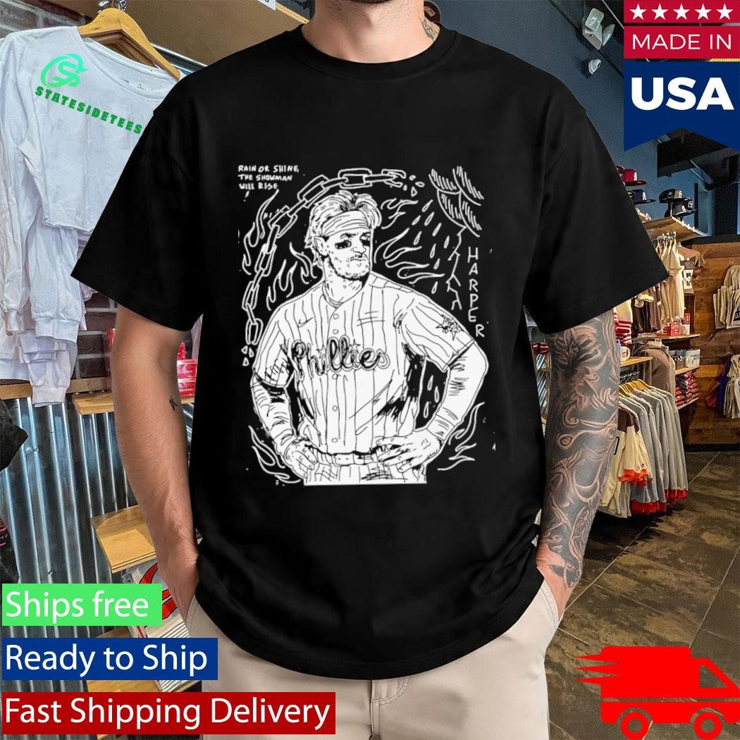 Rain Or Shine The Showman Will Rise Shirt