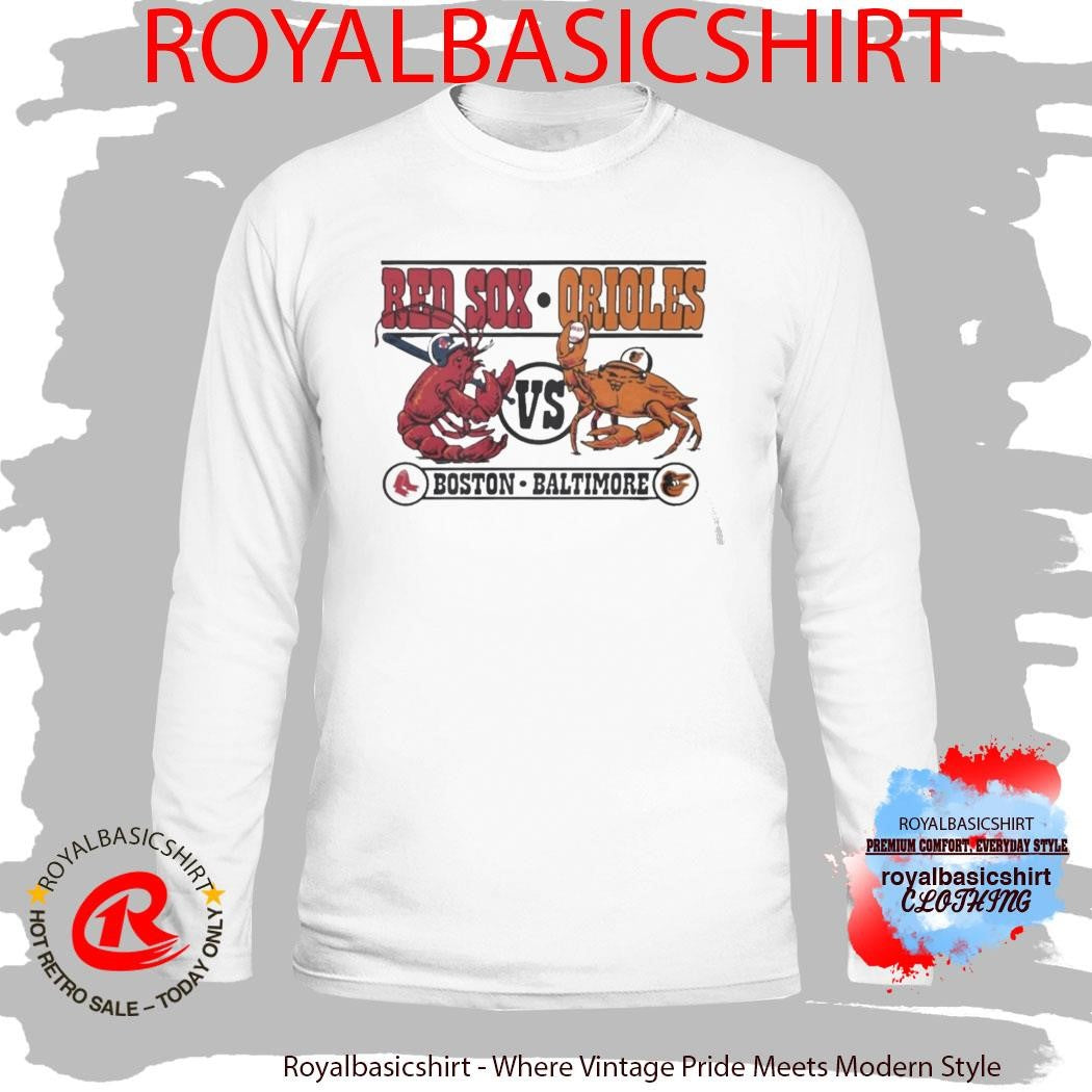 Red Sox Boston Vs Orioles Baltimore Series Sick Shirt