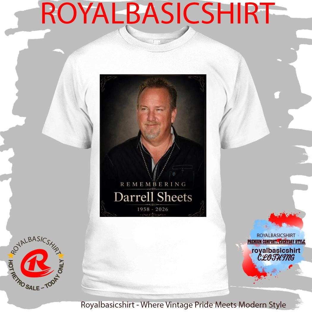 Remembering Darrell Sheets 1958 2026 Memorial Shirt