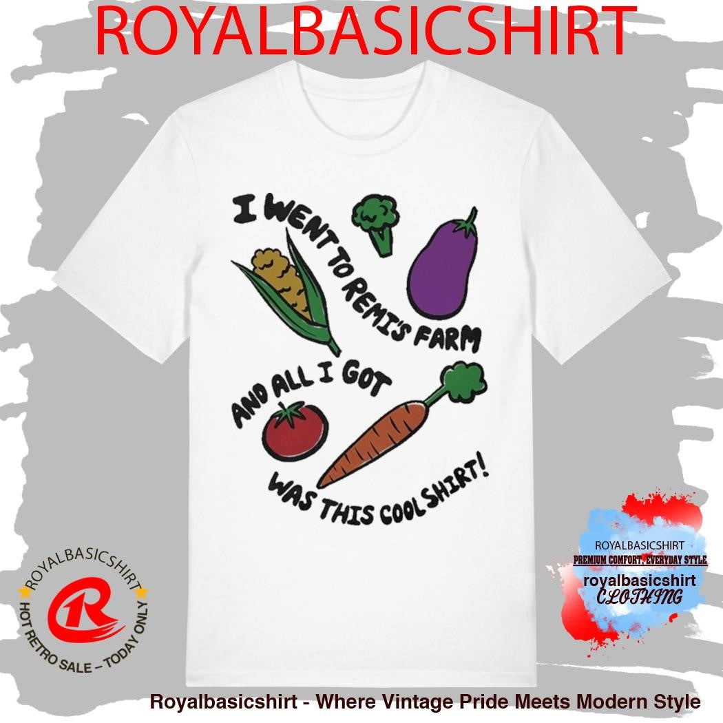 Remi Wolf I Went To Remi’s Farm And All I Got Was This Cool Shirt Shirt