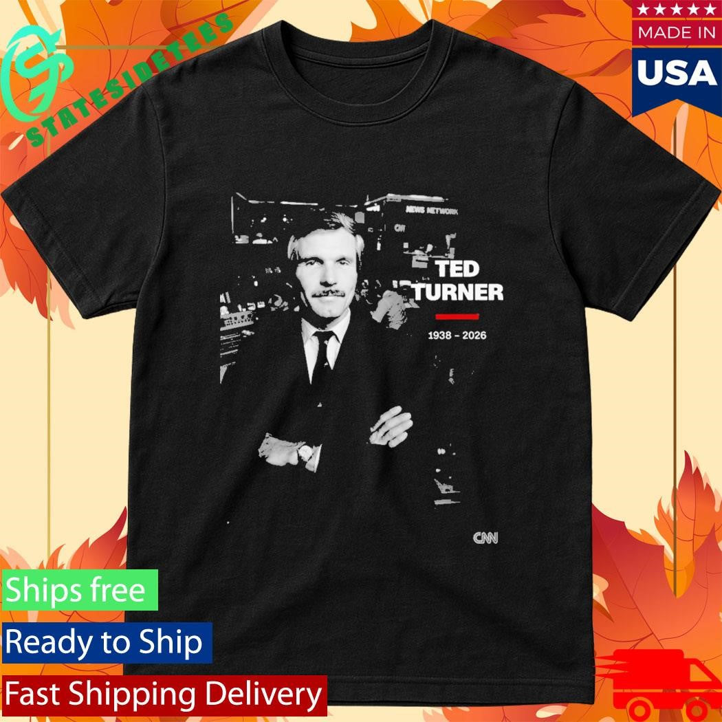 Rest In Peace Ted Turner 1938 2026 Shirt