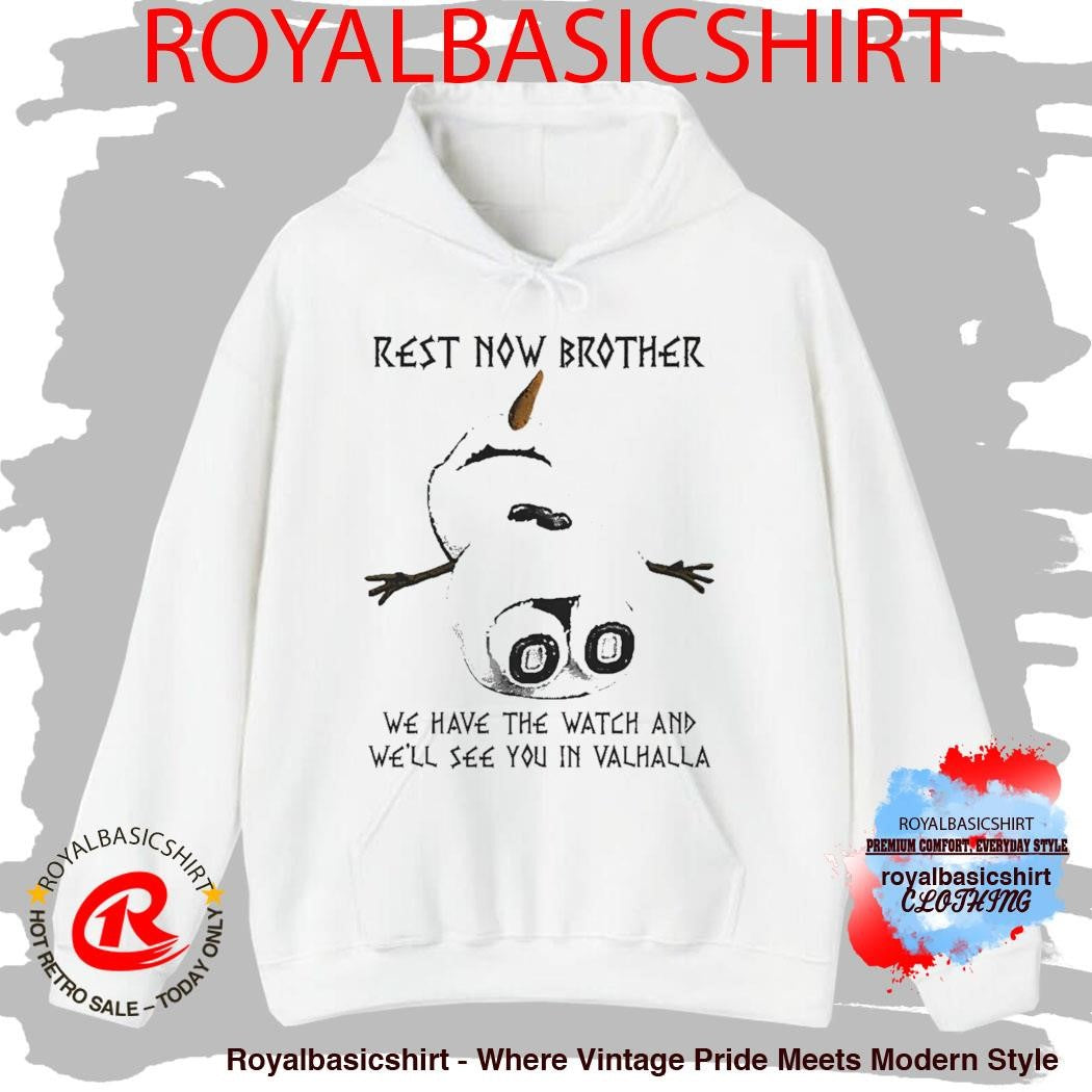 Rest Now Brother We Have The Watch T-Shirt