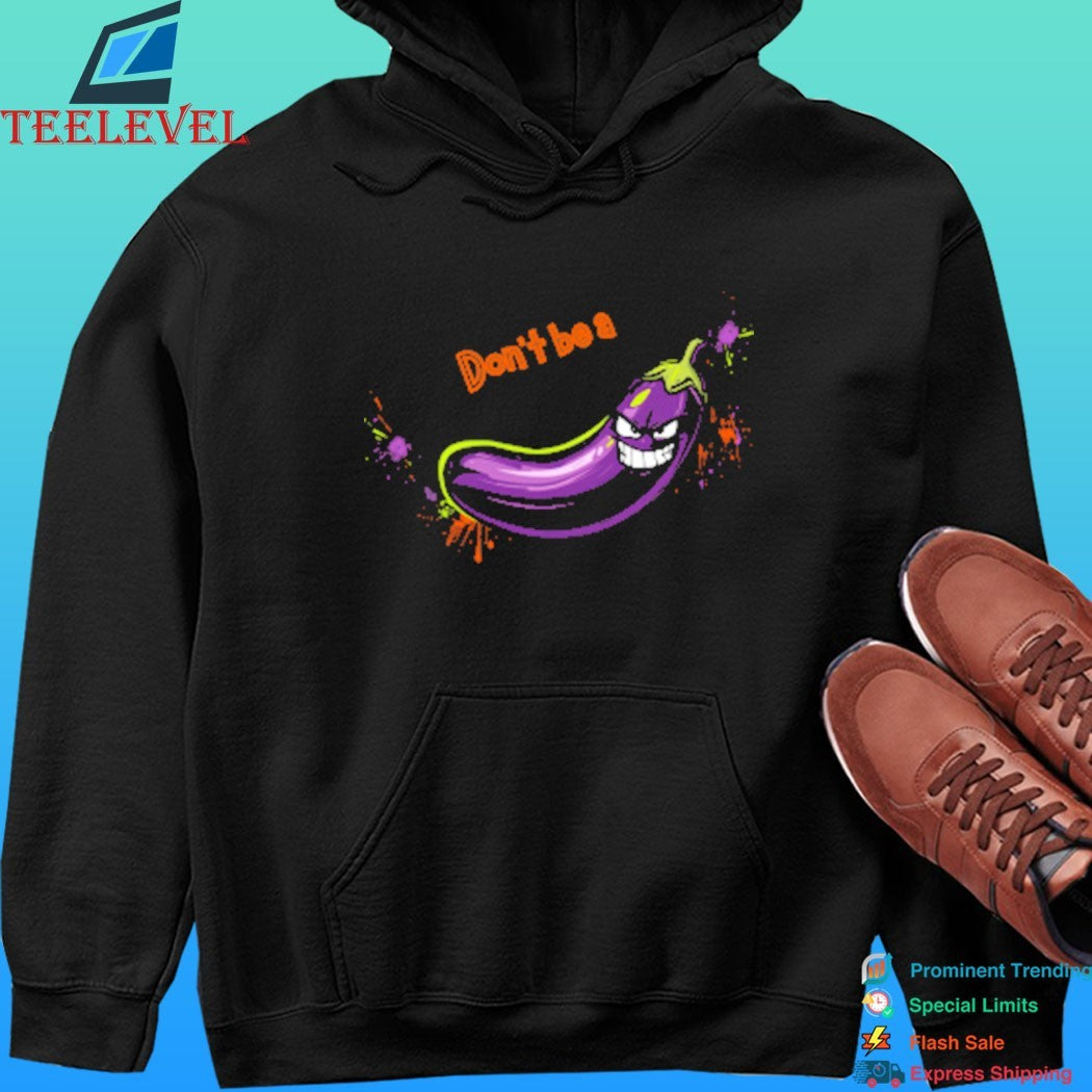 Richard Wicheon Don’t Be A Eggplant Shirt