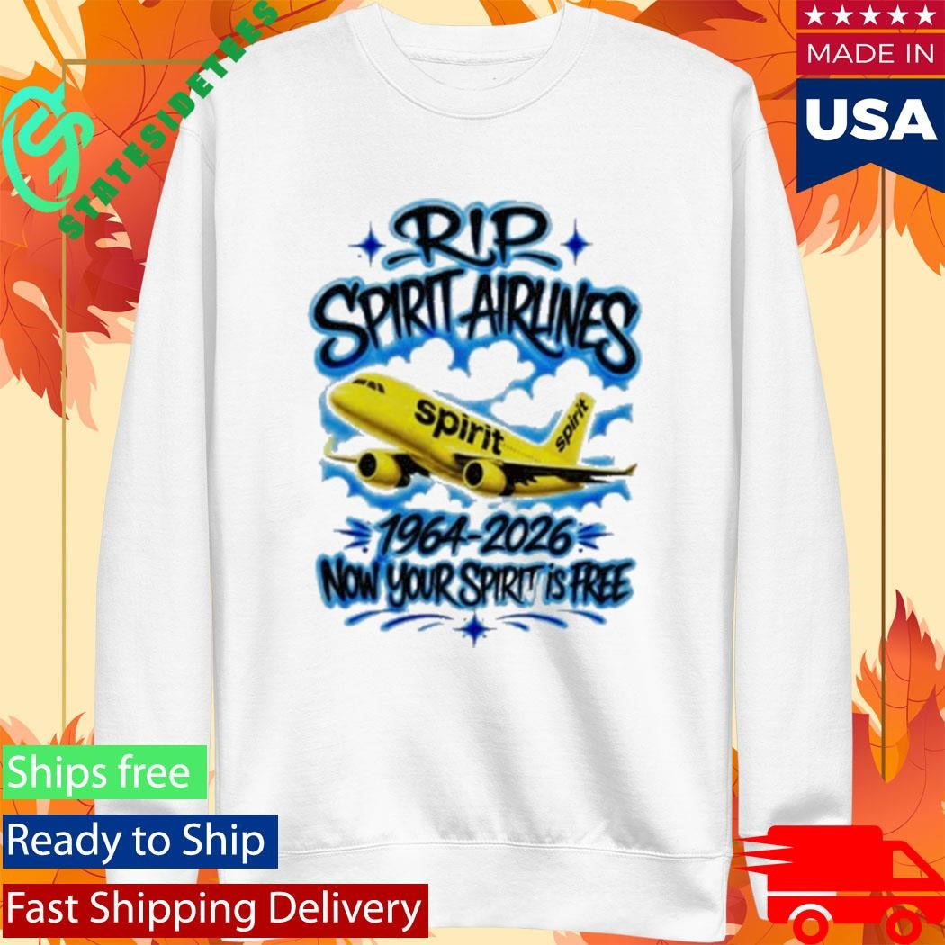 Rip Spirit Airlines 1964-2026 Now Your Spirit Is Free Shirt