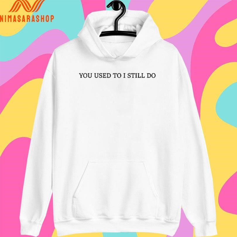 Russell Westbrook You Used To I Still Do Shirts
