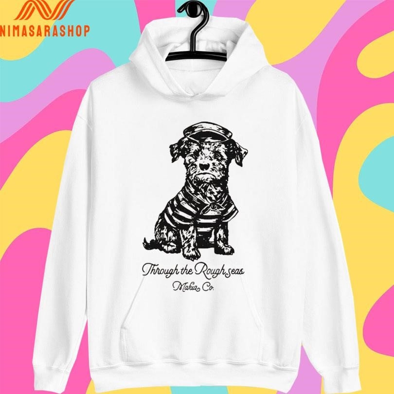 Saltpup Through The Rough Seas Makia Co Shirts