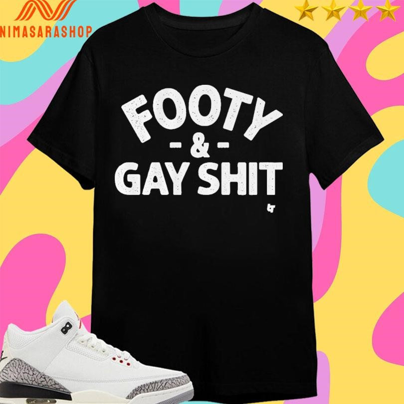Sarah Spain Footy And Gay Shit Shirts