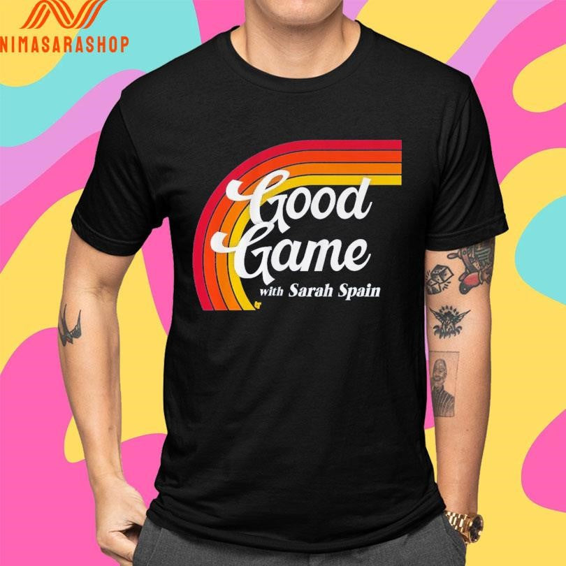 Sarah Spain Good Game With Sarah Spain Logo Shirts