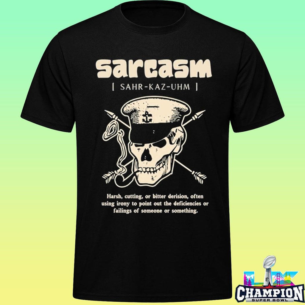 Sarcasm Definition Harsh Cutting Bitter Derision Shirt