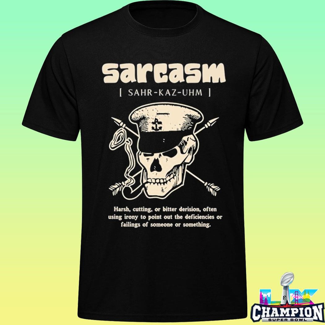 Sarcasm Definition Harsh Cutting Bitter Derision Shirt