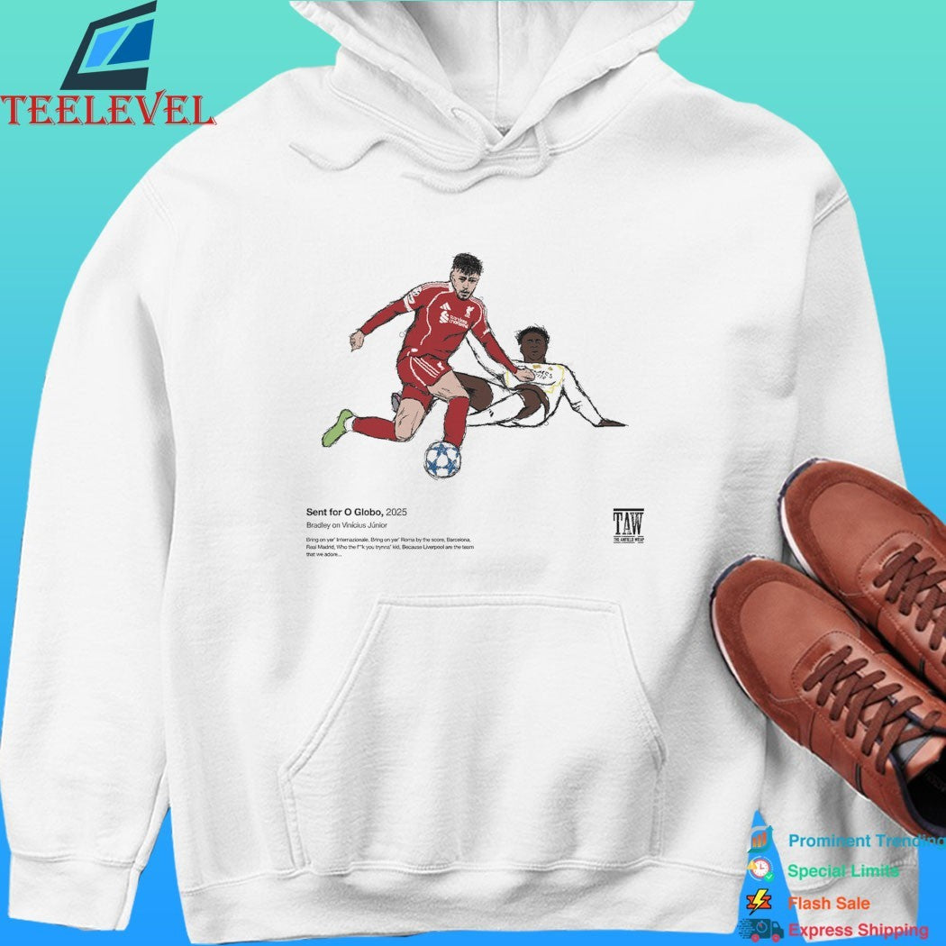 Sent For O Globo 2025 Bradley On Vinícius Júnior Liverpool Shirt