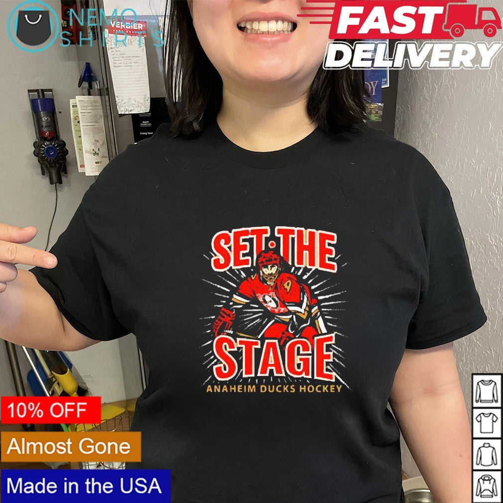 Set the stage Anaheim Ducks hockey shirt