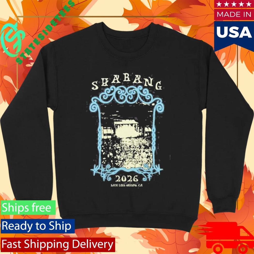 Shabang 2026 San Luis Obispo Ca Shirt