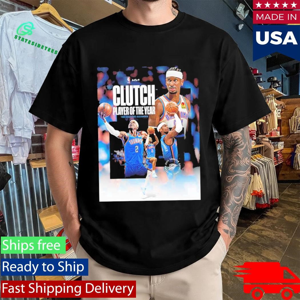 Shai Gilgeous Alexander SGA Clutch Player Of The Year 2026 NBA Season Shirt