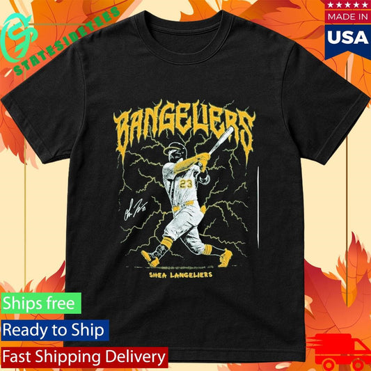 Shea Langeliers Bangeliers Signature Shirt
