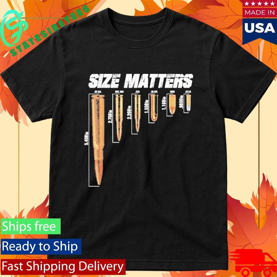 Size Matters Bullets Shirt