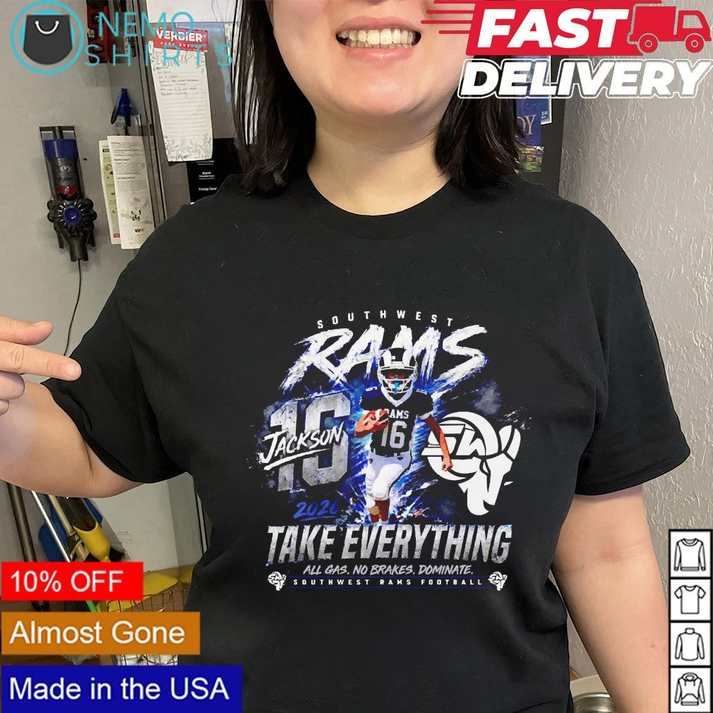Southwest Rams Steven Jackson 2026 take everything shirt
