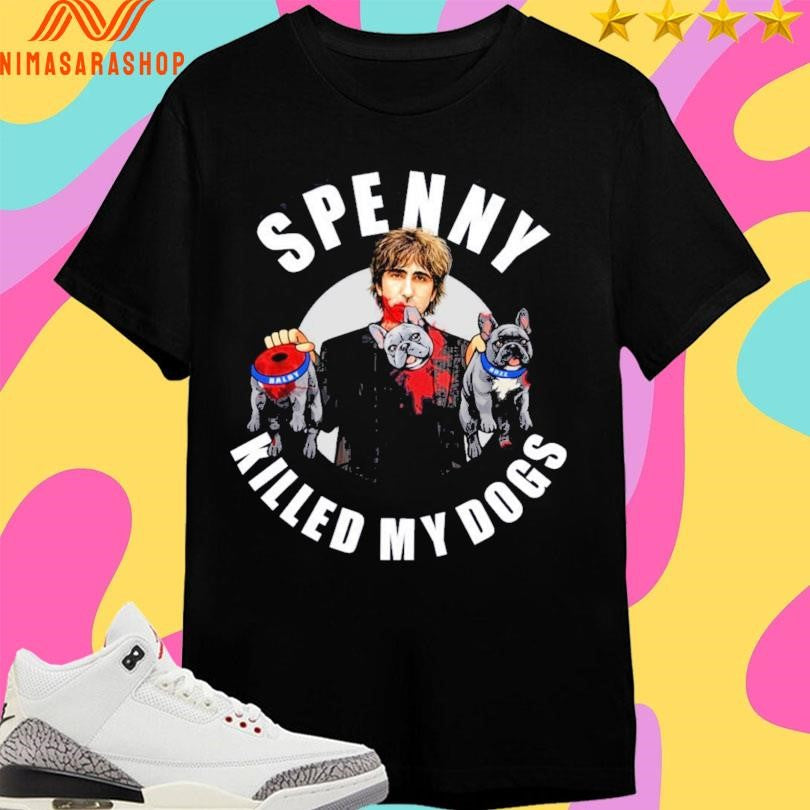 Spencer Rice Merch Spenny Killed My Dog Shirts