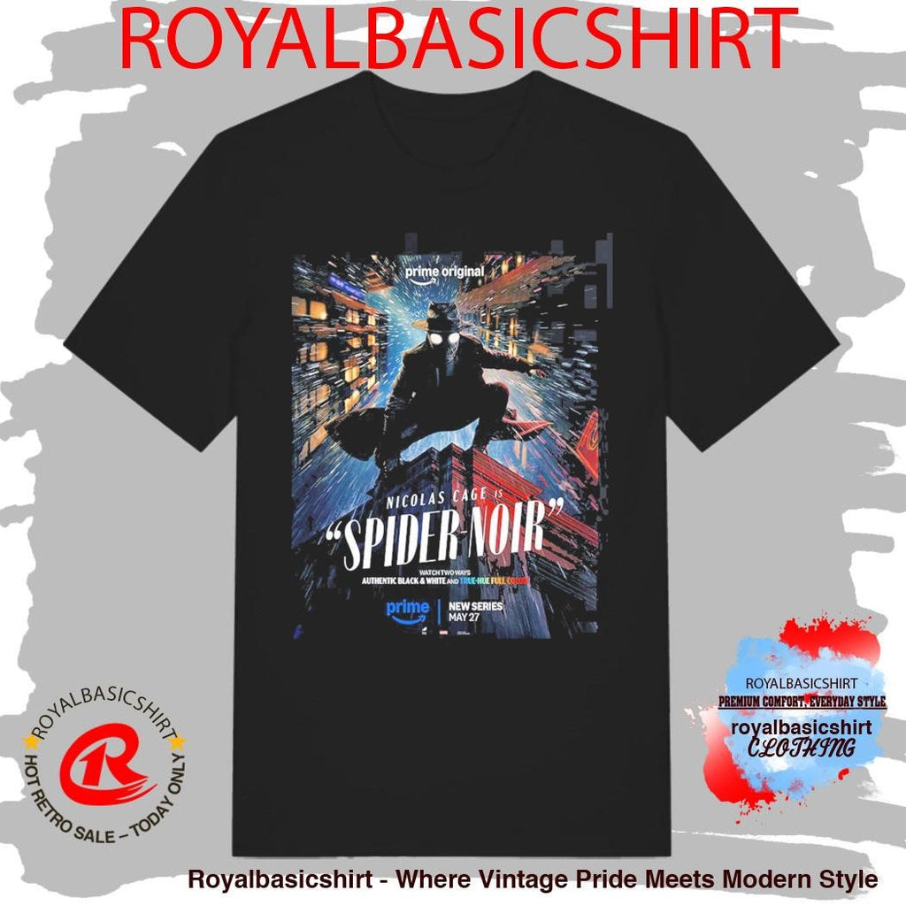 Spider-Noir Starring Nicolas Cage New Series Poster True Hue Full Color Version T-Shirt