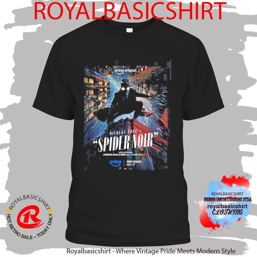 Spider-Noir Starring Nicolas Cage New Series Poster True Hue Full Color Version T-Shirt